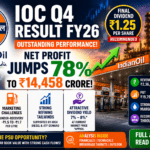 IOC Q4 Result FY26: Profit Jumps 78% to ₹14,458 Crore Against Geopolitical Headwinds